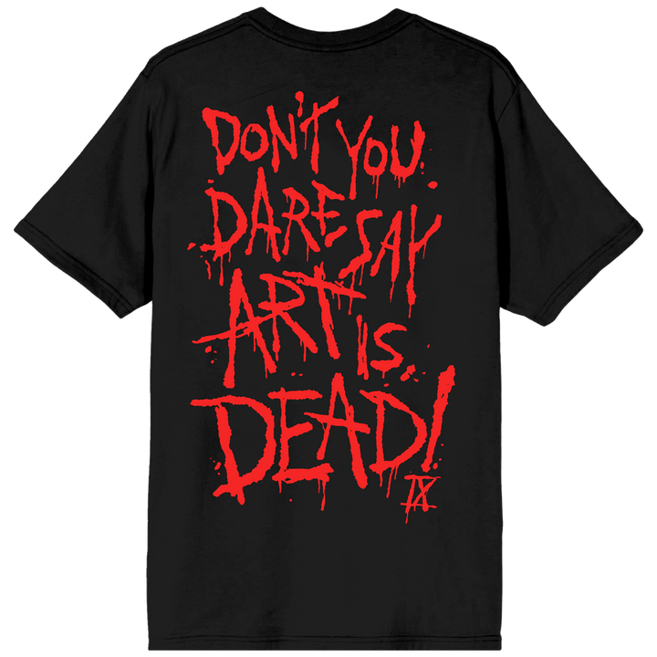 Art Is Dead Tee