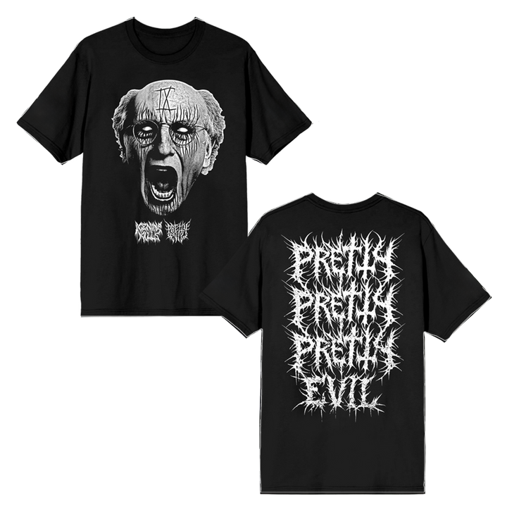 Pretty, Pretty, Pretty Evil Tee